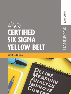 cover image of The ASQ Certified Six Sigma Yellow Belt Handbook